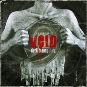 Dark Tranquillity - We Are The Void cover