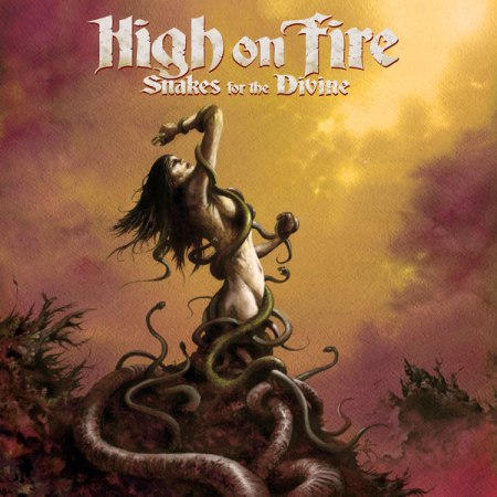 High On Fire - Snakes For The Divine cover